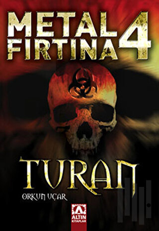 Metal Fırtına 4 Turan