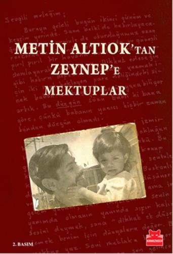 Metin Altıok’tan Zeynep’e Mektuplar | Kitap Ambarı
