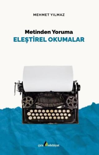 Metinden Yoruma Eleştirel Okumalar | Kitap Ambarı