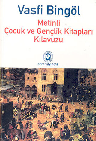 Metinli Çocuk ve Gençlik Kitapları Kılavuzu 3