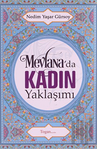 Mevlana'da Kadın Yaklaşımı