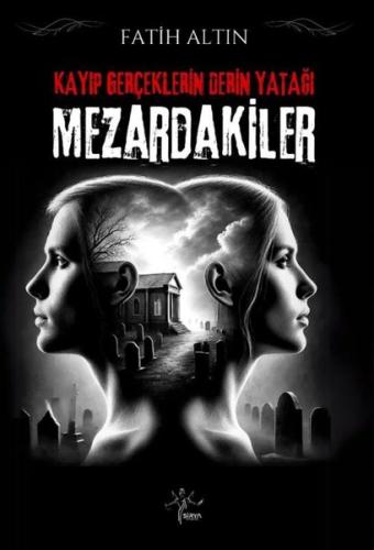 Mezardakiler - Kayıp Gerçeklerin Derin Yatağı