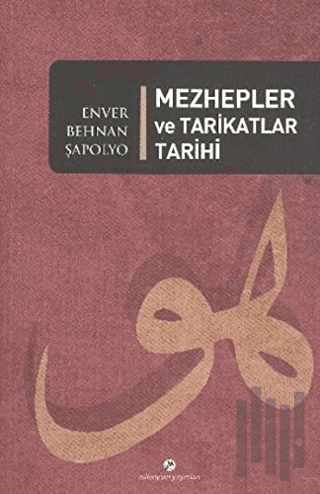 Mezhepler ve Tarikatlar Tarihi