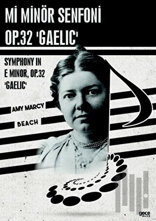 Mi Minör Senfoni Op.32 Gaelic - Symphony in E minor Op.32 Gaelic