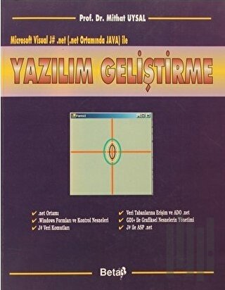 Microsoft Visual J#.net (.net Ortamında Java) ile Yazılım Geliştirme |