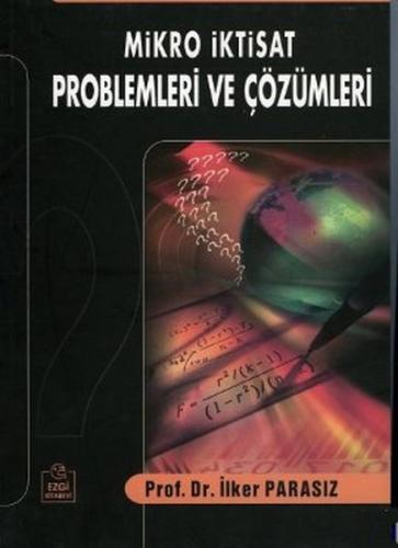 Mikro İktisat Problemleri ve Çözümleri | Kitap Ambarı