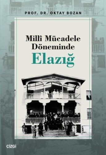 Milli Mücadele Döneminde Elazığ | Kitap Ambarı
