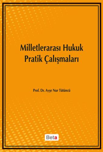 Milletlerarası Hukuk Pratik Çalışma