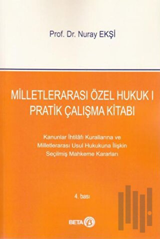 Milletlerarası Özel Hukuk 1: Pratik Çalışma Kitabı