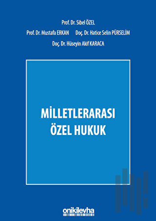 Milletlerarası Özel Hukuk (Ciltli)