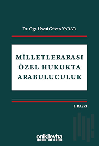 Milletlerarası Özel Hukukta Arabuluculuk