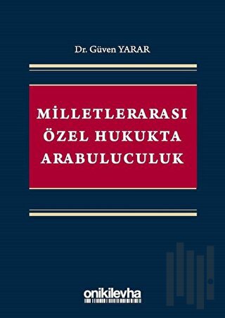 Milletlerarası Özel Hukukta Arabuluculuk