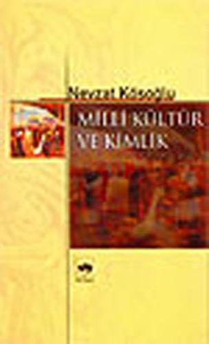 Milli Kültür ve Kimlik