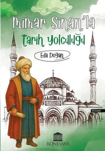 Mimar Sinan'la Tarih Yolculuğu