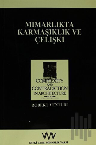 Mimarlıkta Karmaşıklık ve Çelişki