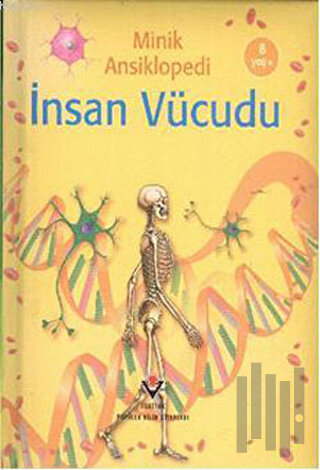 Minik Ansiklopedi - İnsan Vücudu