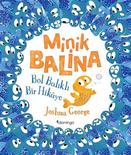 Minik Balina - Bol Balıklı Bir Hikaye | Kitap Ambarı