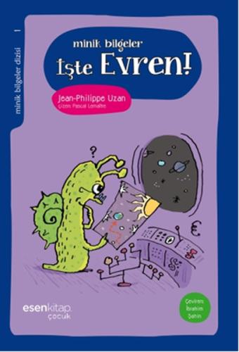 Minik Bilgeler - İşte Evren! | Kitap Ambarı