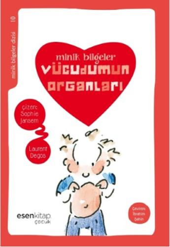 Minik Bilgeler - Vücudumun Organları