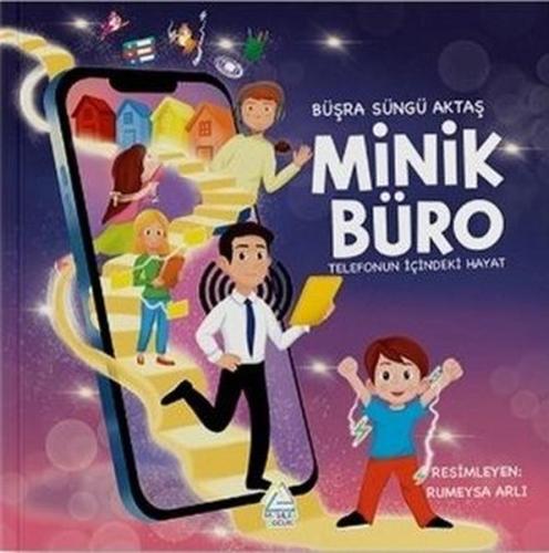 Minik Büro - Telefonun İçindeki Hayat