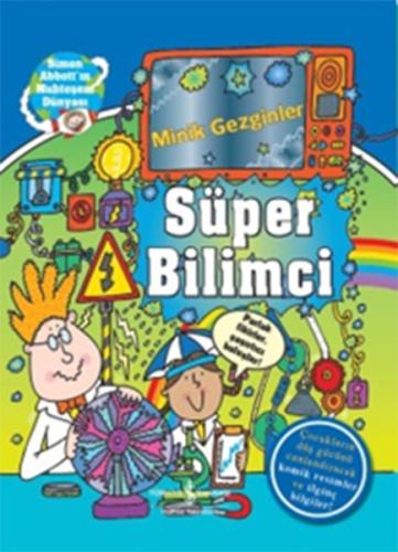 Minik Gezginler - Süper Bilimci (Ciltli)