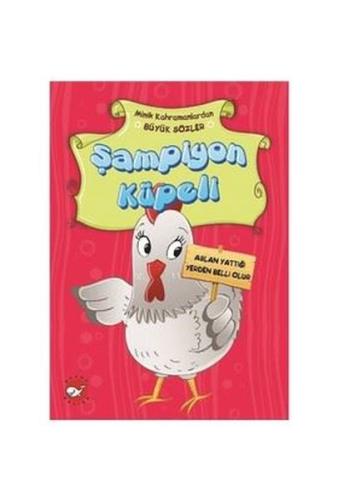 Minik Kahramanlardan Büyük Sözler - Şampiyon Küpeli