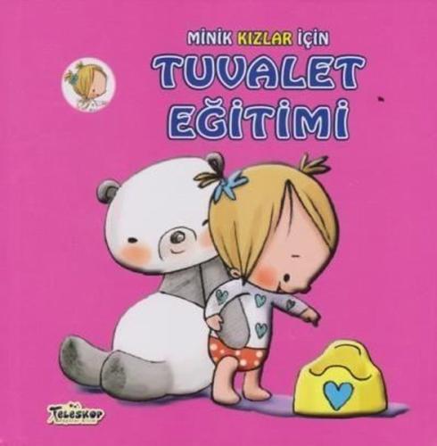 Minik Kızlar İçin Tuvalet Eğitimi | Kitap Ambarı