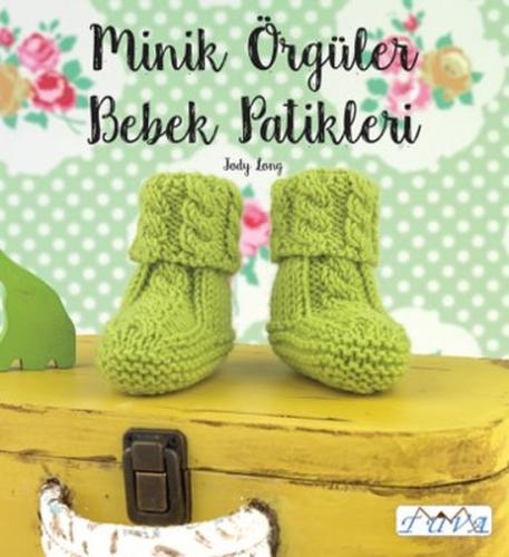 Minik Örgüler Bebek Patikleri | Kitap Ambarı