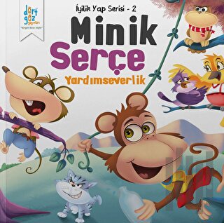 Minik Serçe - Yardımseverlik