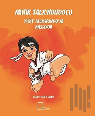 Minik Taekwondocu Yiğit Taekwondoya Başlıyor