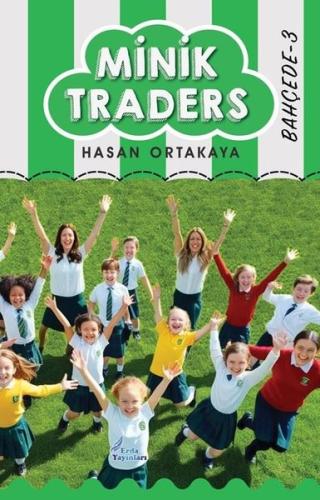 Minik Traders 3 - Bahçede