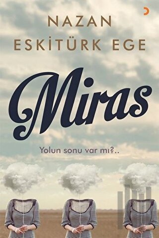 Miras - Yolun Sonu Var Mı?