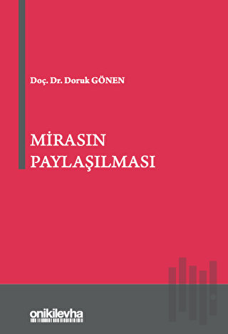 Mirasın Paylaşılması (Ciltli)