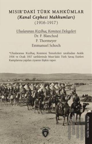 Mısırdaki Türk Mahkumlar (Kanal Cephesi Mahkumları) (1916-1917)
