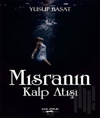 Mısranın Kalp Atışı