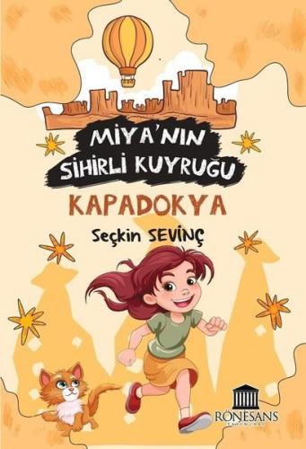Miya'nın Sihirli Kuyruğu - Kapadokya