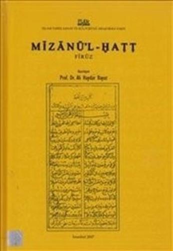 Mizanü'l - hatt: Firuz - Name, 962/1555 (Ciltli)
