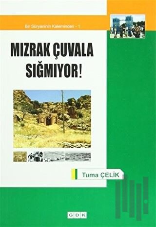 Mızrak Çuvala Sığmıyor!