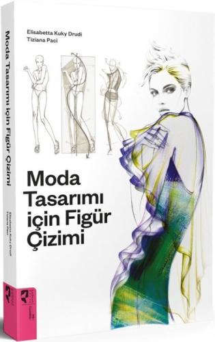 Moda Tasarımı İçin Figür Çizimi | Kitap Ambarı