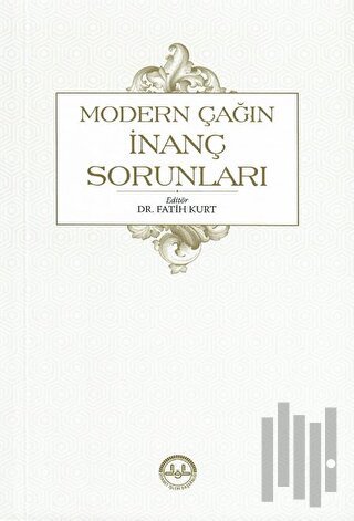 Modern Çağın İnanç Sorunları