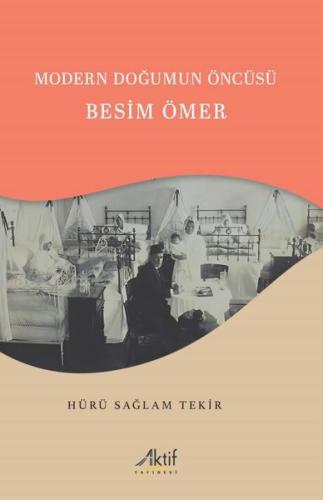 Modern Doğumun Öncüsü: Besim Öner | Kitap Ambarı