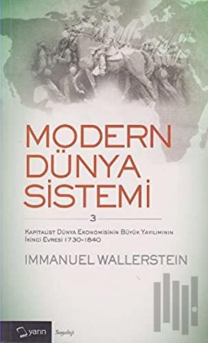 Modern Dünya Sistemi 3. Cilt