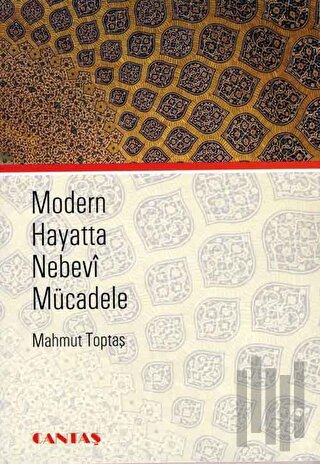 Modern Hayatta Nebevi Mücadele