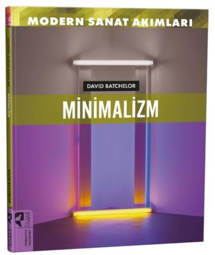 Modern Sanat Akımları: Minimalizm | Kitap Ambarı