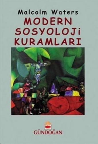 Modern Sosyoloji Kuramları | Kitap Ambarı