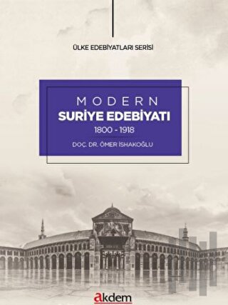 Modern Suriye Edebiyatı (1800-1918)
