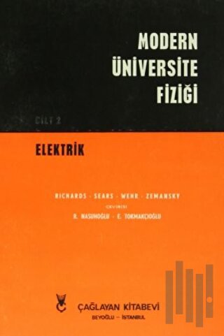 Modern Üniversite Fiziği Cilt: 2 Elektrik