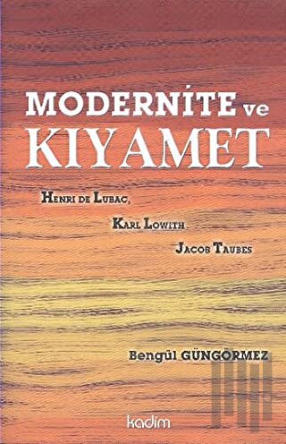 Modernite ve Kıyamet