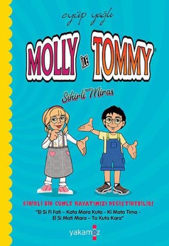 Molly ile Tommy - Sihirli Miras (Ciltli)