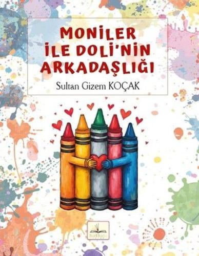 Moniler İle Doli'nin Arkadaşlığı
